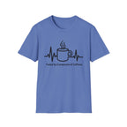 Fueled By Compassion and Caffeine T-Shirt