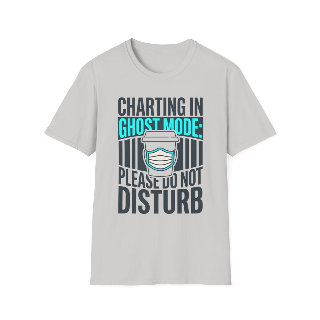 Charting In Ghost Mode T-Shirt