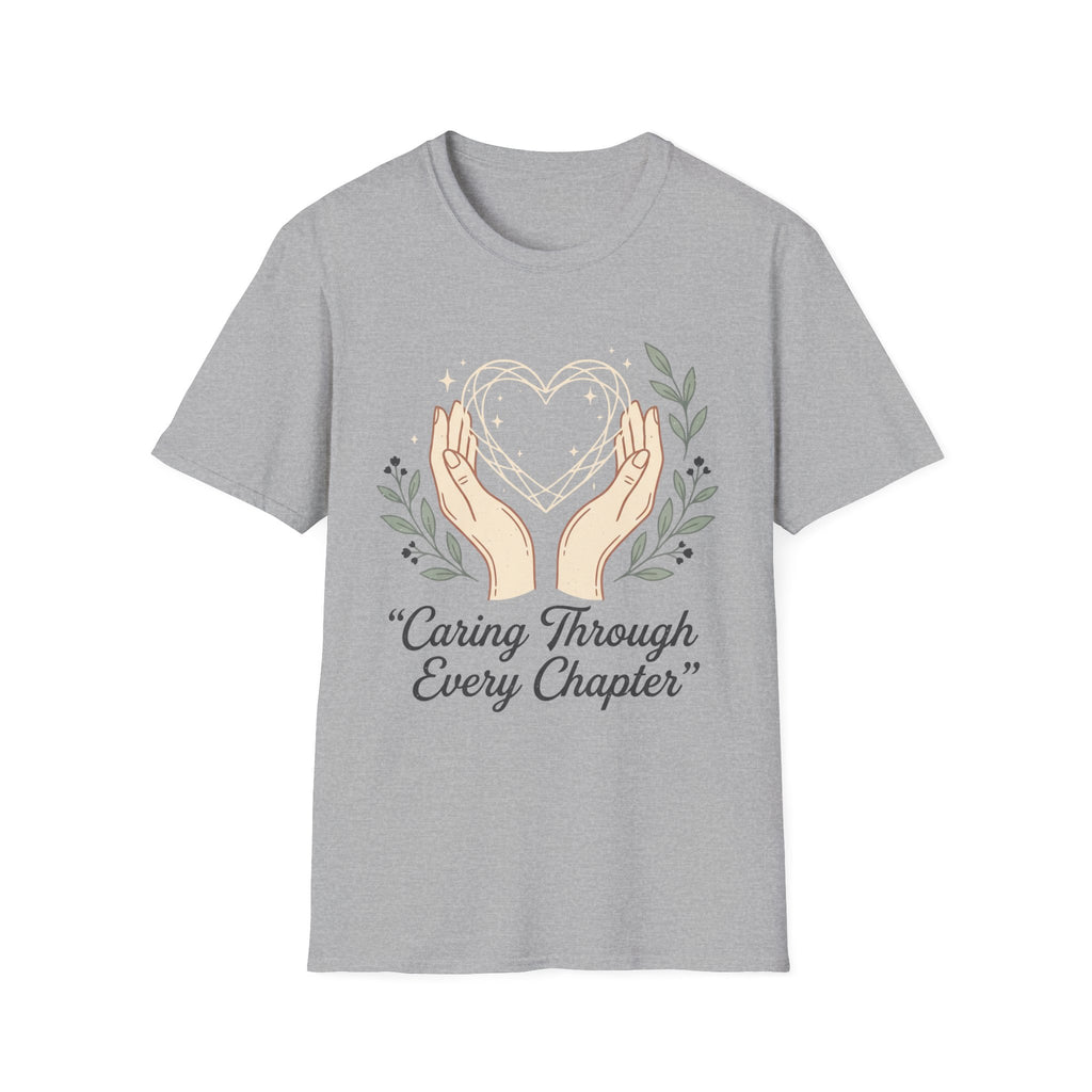 Caring Through Every Chapter T-Shirt