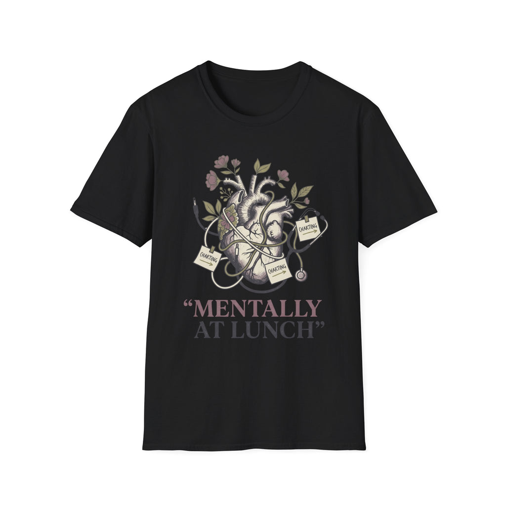 Mentally At Lunch T-Shirt