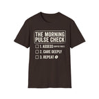 THE MORNING PULSE CHECK T shirt