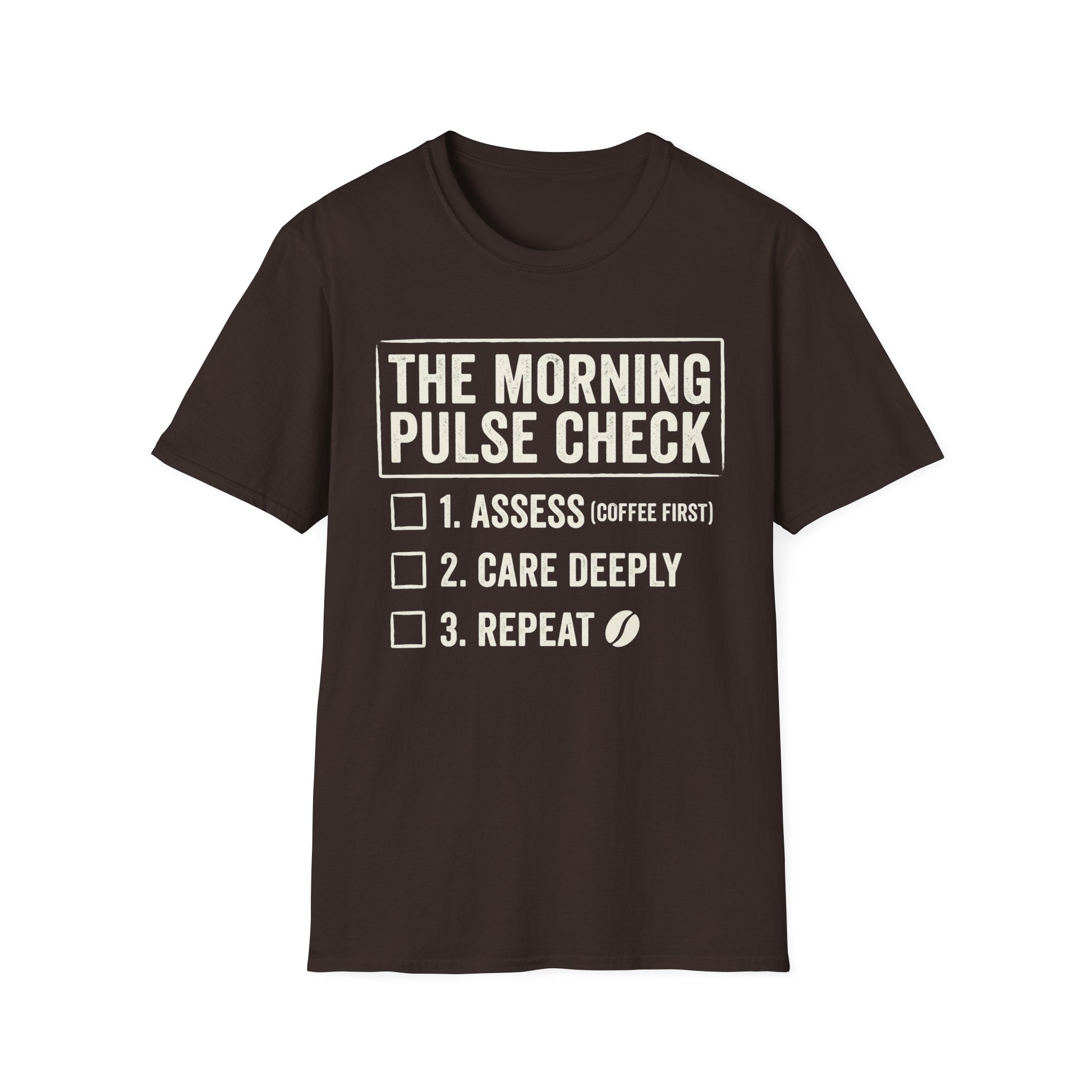 THE MORNING PULSE CHECK T shirt