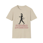 Overworked &Overdressed T-Shirt
