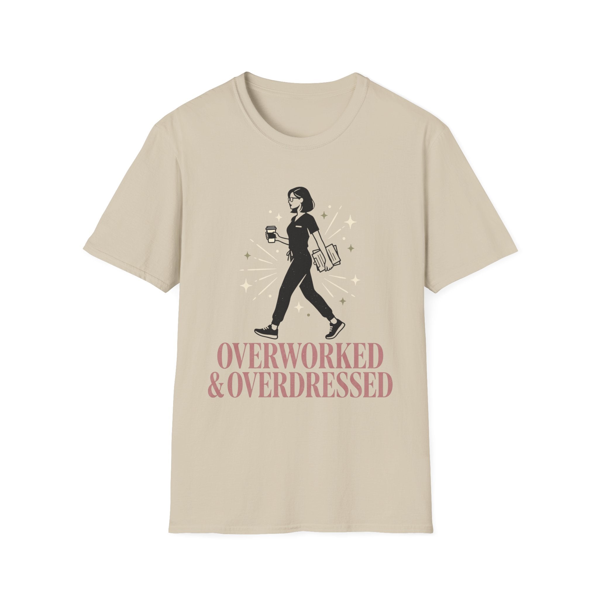 Overworked &Overdressed T-Shirt