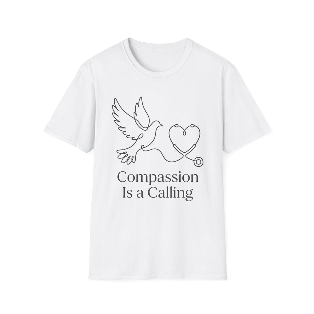 Compassion is A Calling T-Shirt
