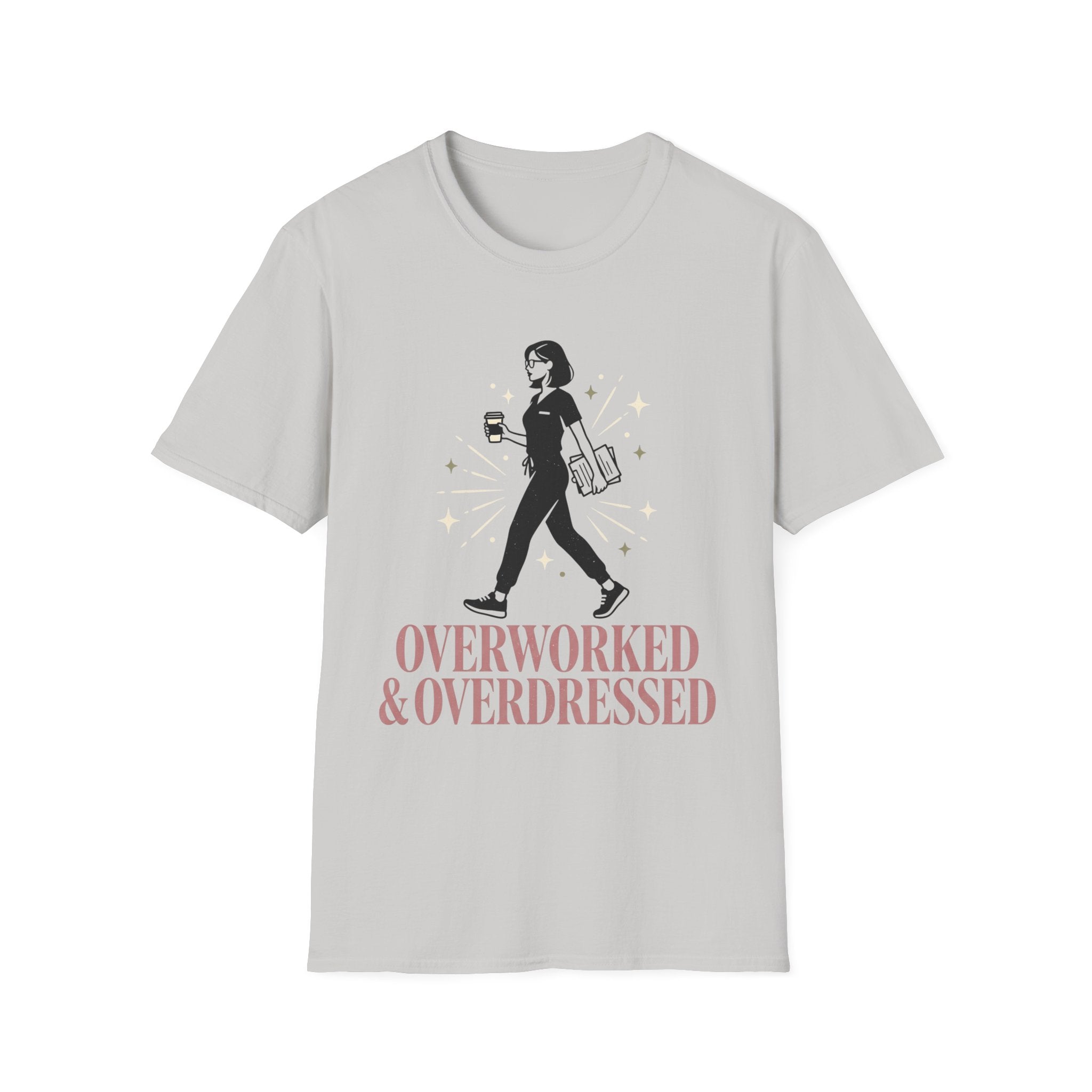 Overworked &Overdressed T-Shirt