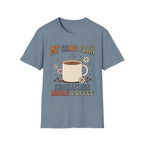 My Care Plan Includes More Coffee T-Shirt