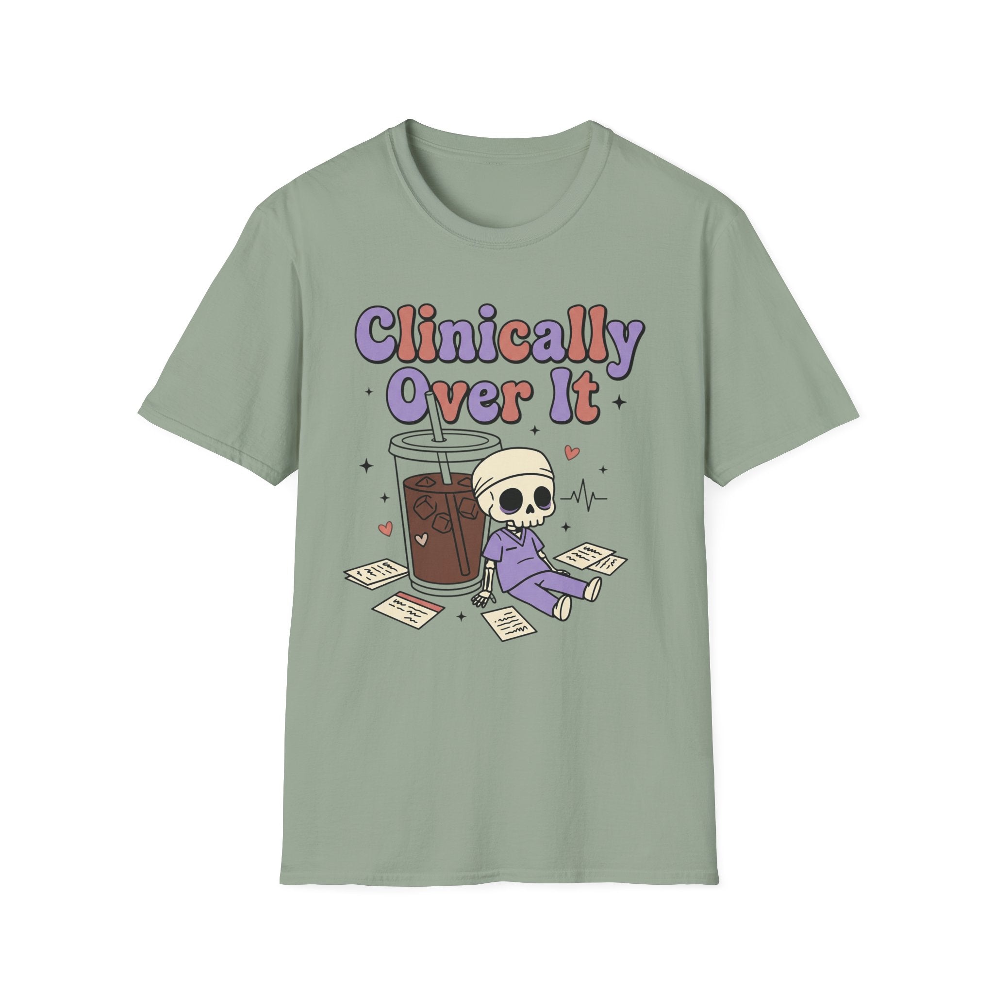 Clinically Over It T-Shirt