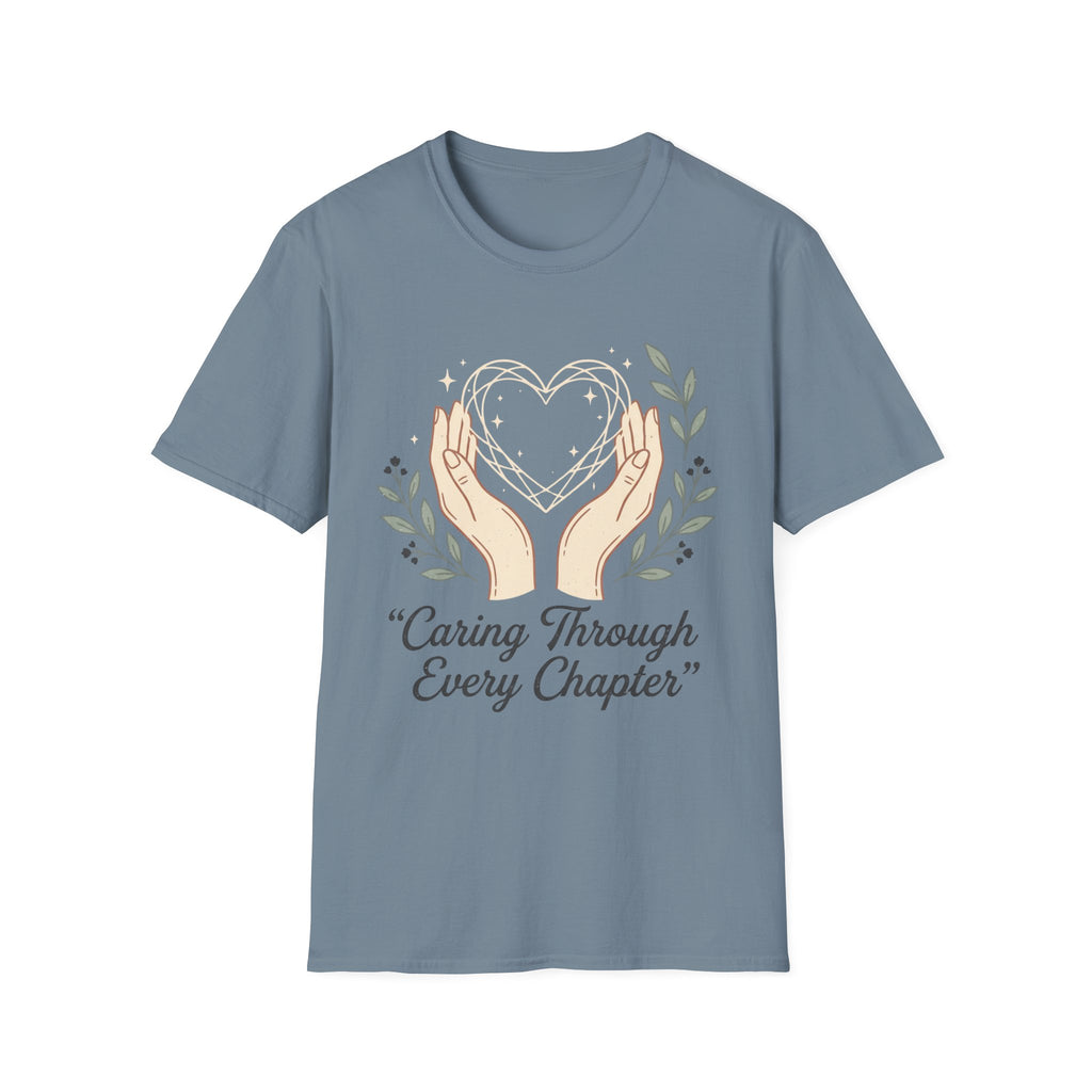 Caring Through Every Chapter T-Shirt