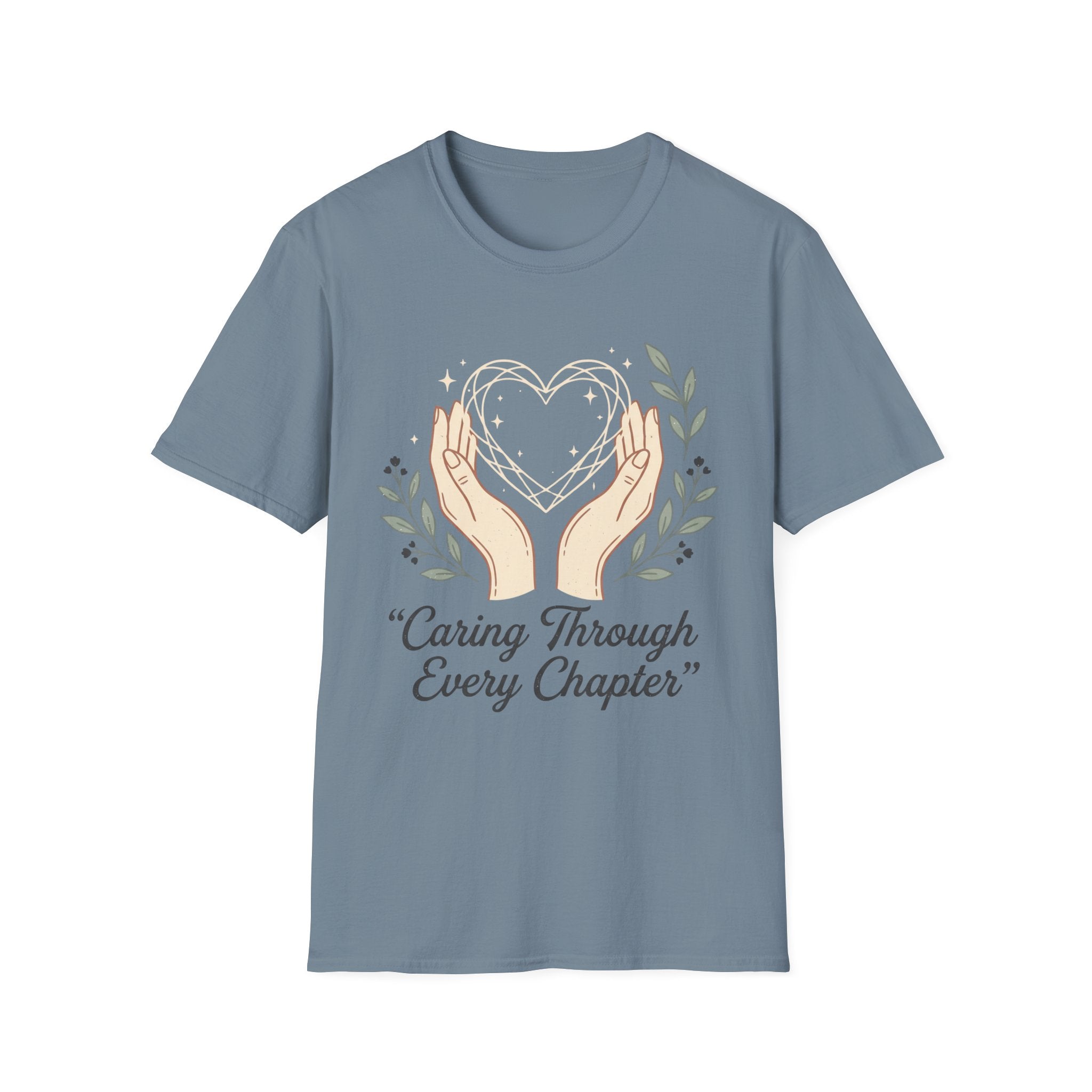 Caring Through Every Chapter T-Shirt