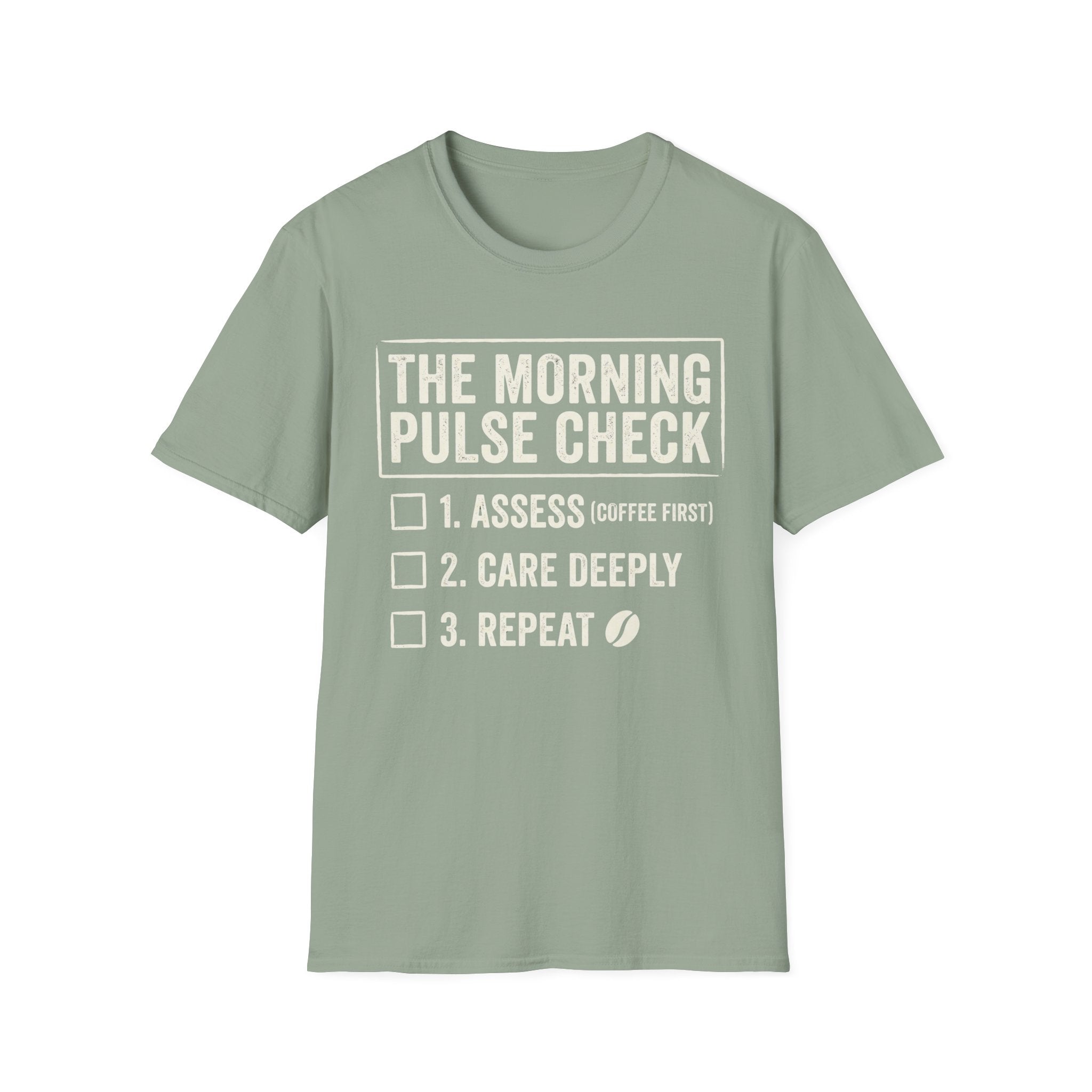 THE MORNING PULSE CHECK T shirt