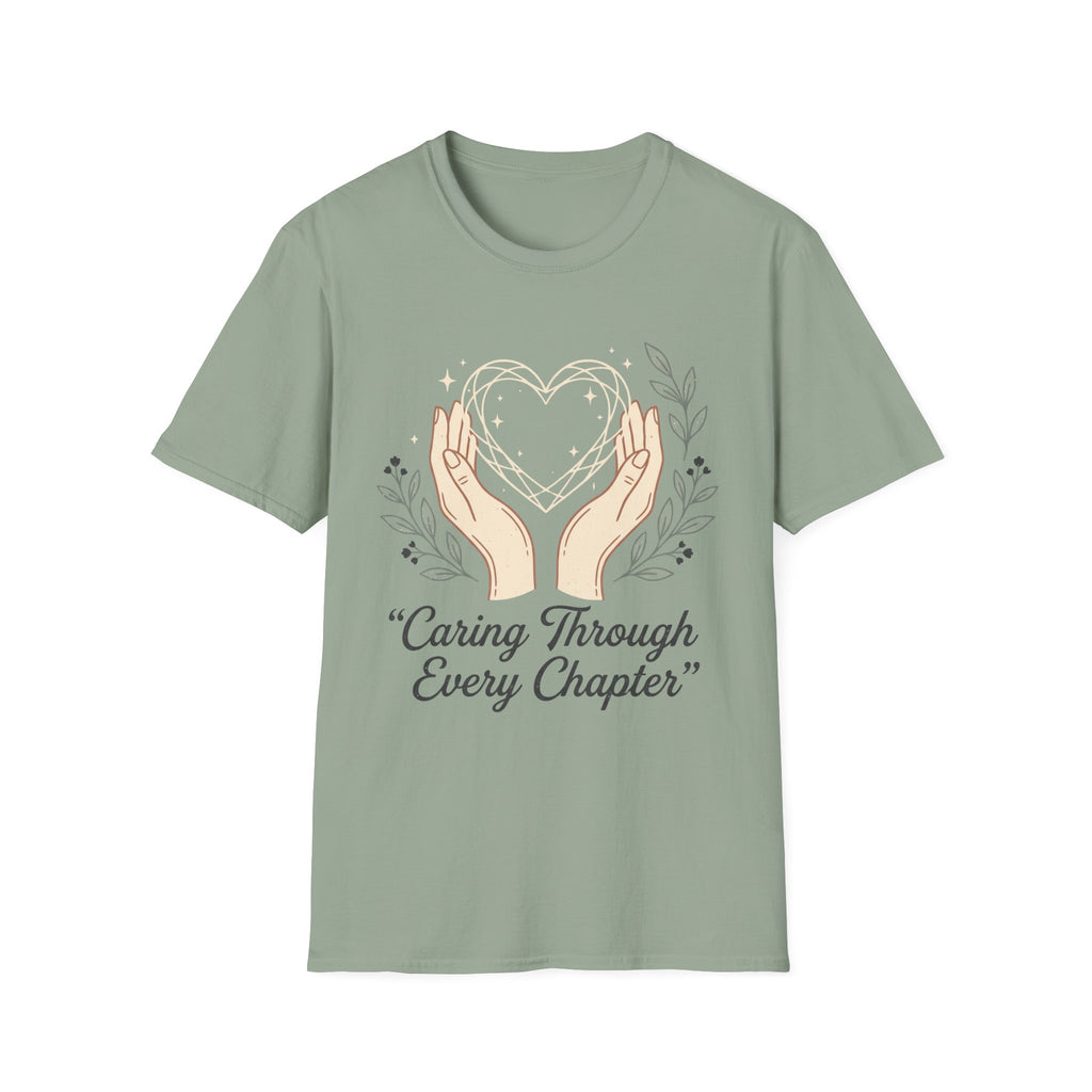 Caring Through Every Chapter T-Shirt