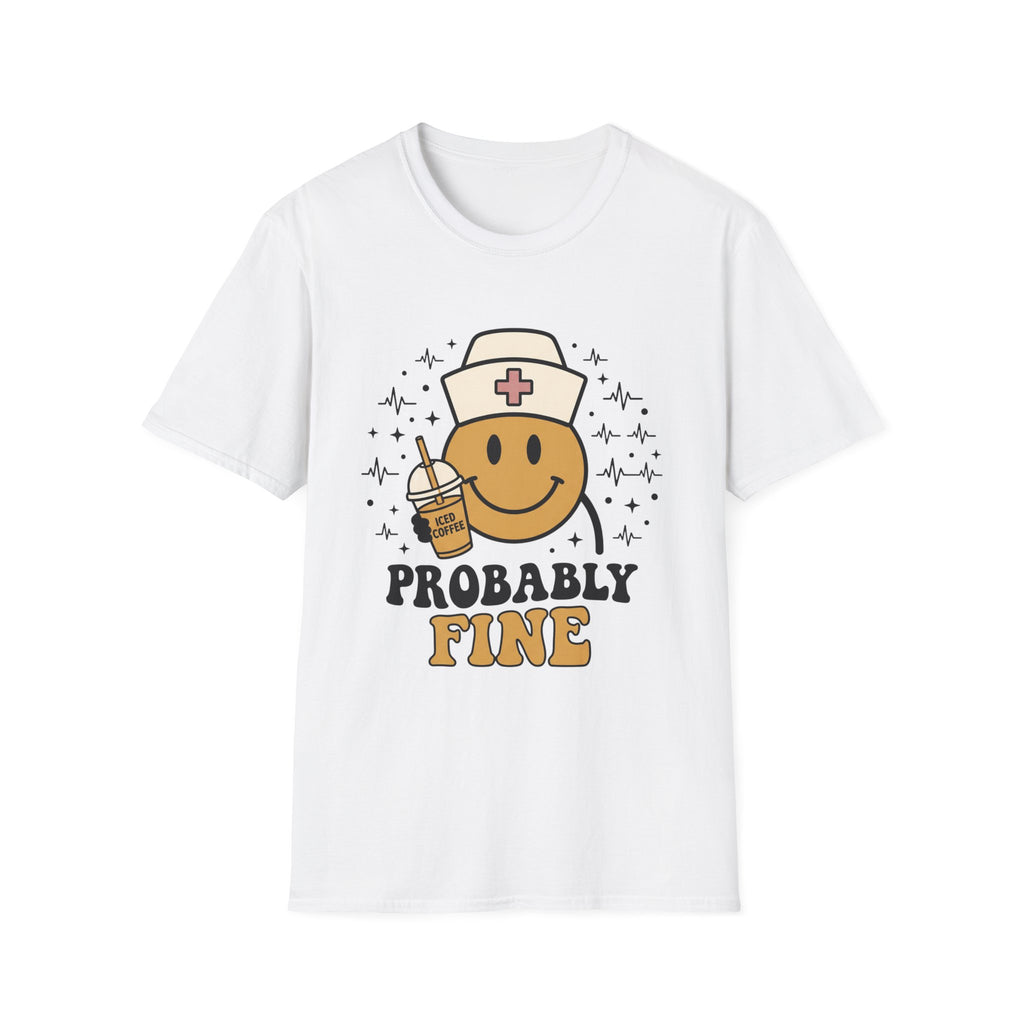 Probably Fine T-Shirt