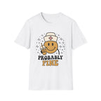 Probably Fine T-Shirt