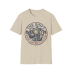 THE SHIFT WHERE CARE MEETS CAFFEINE T-Shirt