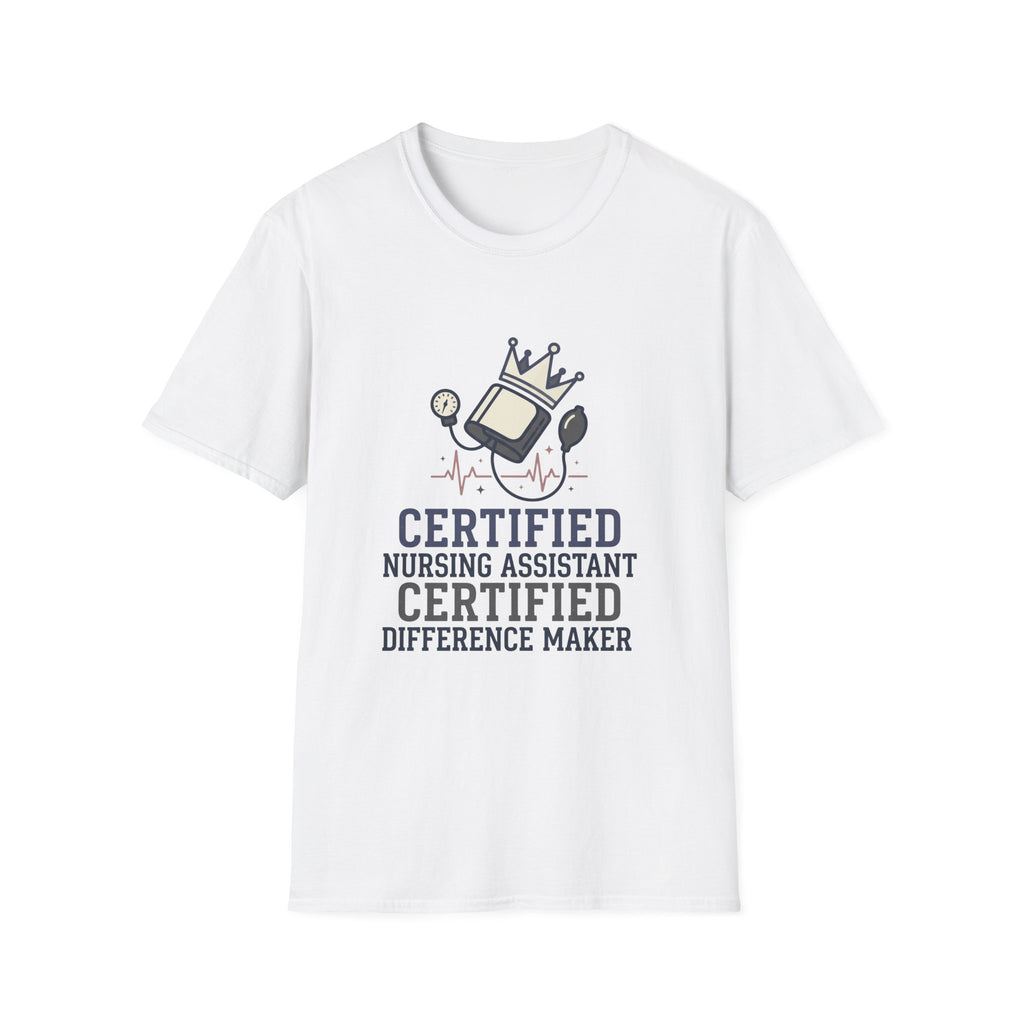 Certified Nursing Assistant Certified Difference Maker T-shirt