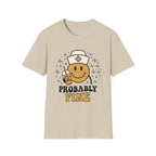 Probably Fine T-Shirt