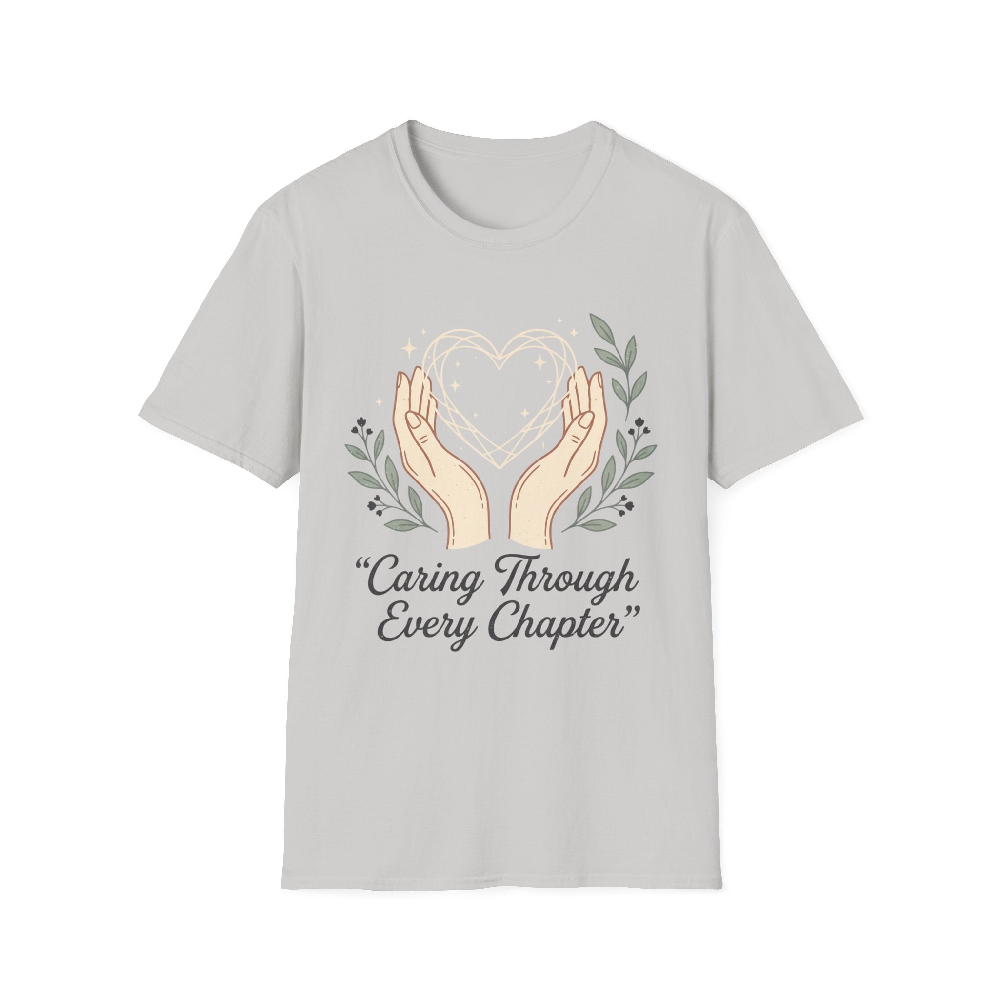Caring Through Every Chapter T-Shirt
