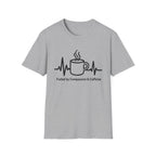 Fueled By Compassion and Caffeine T-Shirt