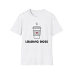 Loading Dose with Red Heart T-Shirt