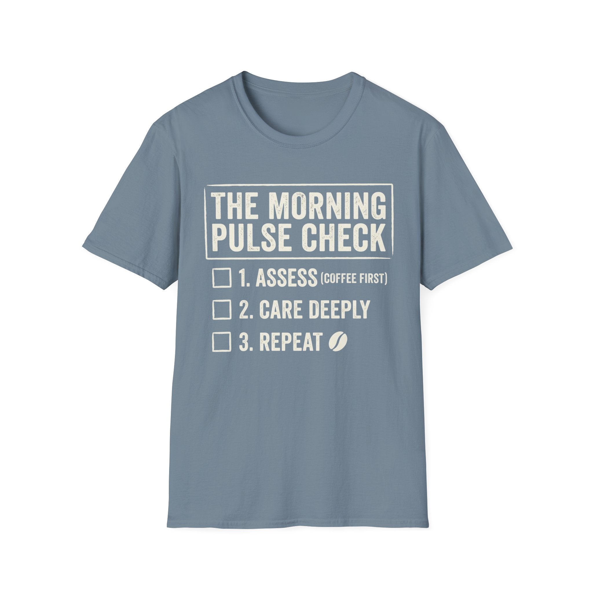 THE MORNING PULSE CHECK T shirt